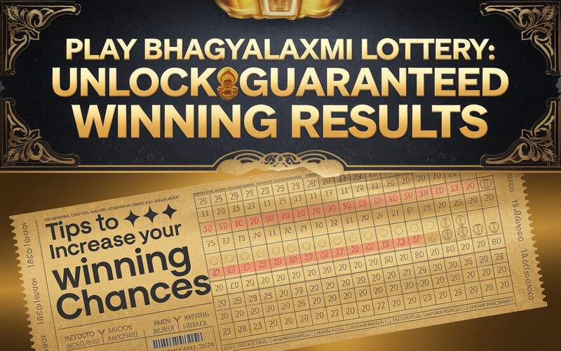 Play Bhagyalaxmi Lottery