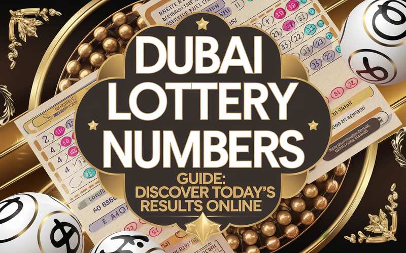 Dubai Lottery Numbers