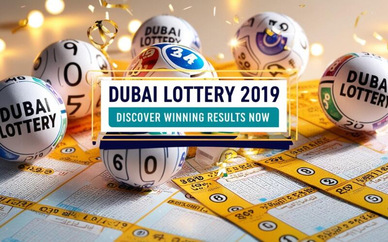 Dubai Lottery 2019