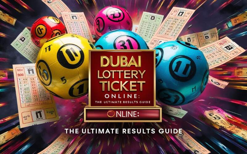 Dubai Lottery Ticket Online